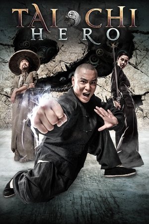 Watch Free Tai Chi 2: The Hero Rises (2012)