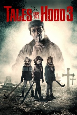 Watch Free Tales from the Hood 3 (2020)