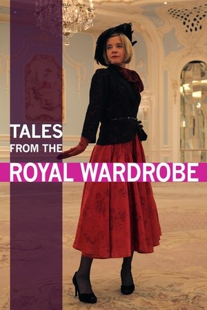 Watch Free Tales from the Royal Wardrobe (2014)