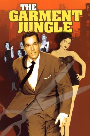 Watch Free The Garment Jungle (1957)