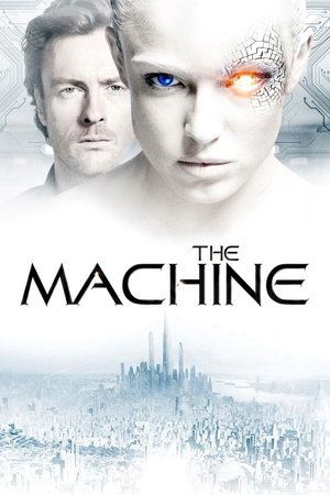 Watch Full Movie: The Machine (2013)