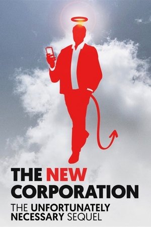 Watch Free The New Corporation The Unfortunately Necessary Sequel (2020)