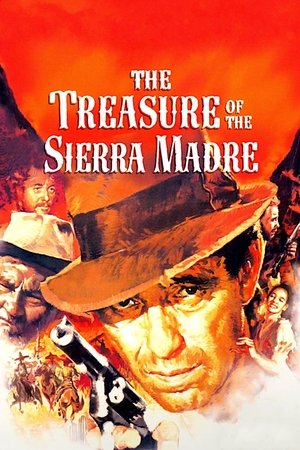 Watch Free The Treasure of the Sierra Madre (1948)