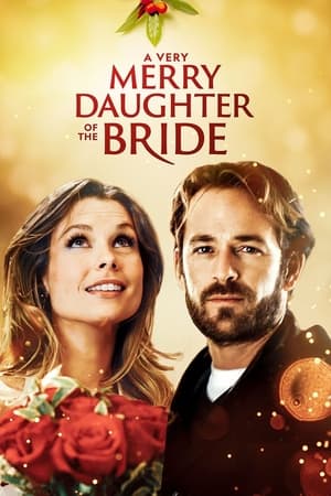 Watch Free A Very Merry Daughter of the Bride (2008)