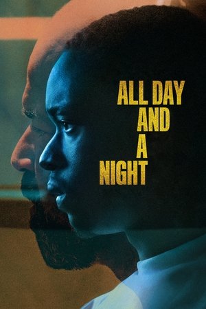 Watch Free All Day and a Night (2020)