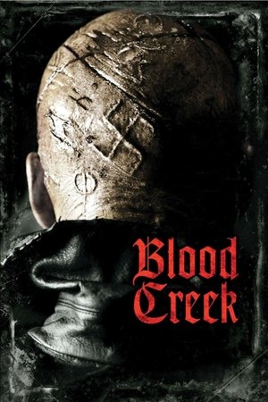 Watch Free Blood Creek (2009)