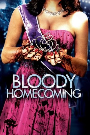 Watch Free Bloody Homecoming 2012