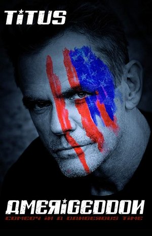 Watch Free Christopher Titus: Amerigeddon (2018)