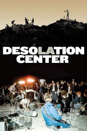 Watch Free Desolation Center (2018)