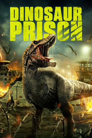 Watch Free Dinosaur Prison (2023)