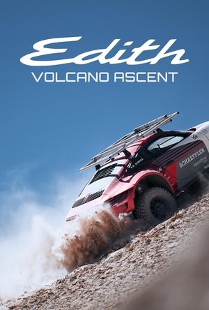 Watch Free Edith Volcano Ascent (2024)