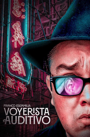 Watch Free Franco Escamilla Voyerista Auditivo (2022)