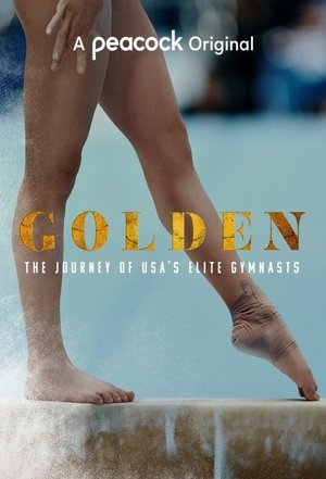Watch Free Golden The Journey of USAs Elite Gymnasts (2021-)