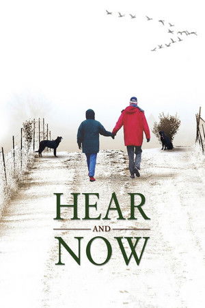 Watch Free Hear and Now (2007)