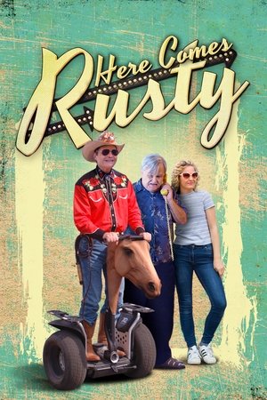 Watch Free Here Comes Rusty (2016)