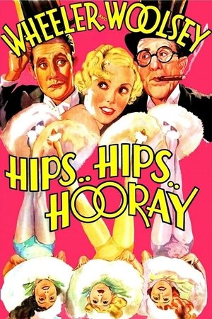Watch Free Hips, Hips, Hooray (1934)
