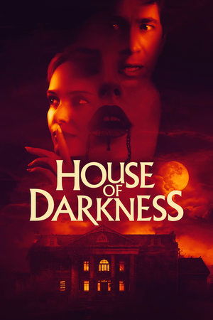 Watch Free House of Darkness (2022)