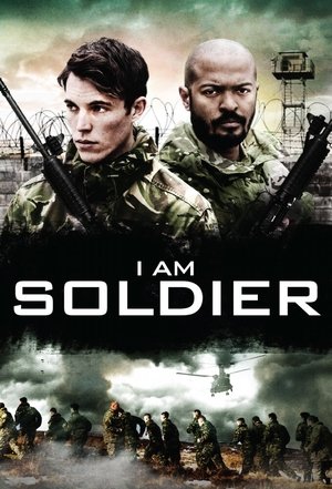 Watch Free I Am Soldier (2014)