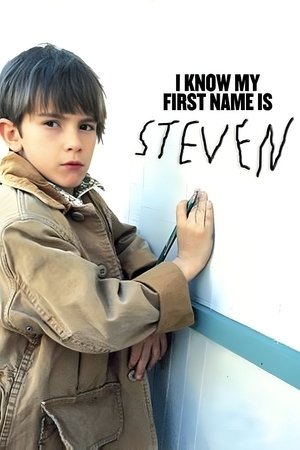 Watch Free I Know My First Name Is Steven (1989)