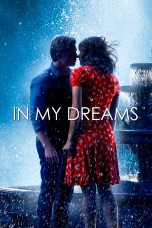 Watch Free In My Dreams (2014)