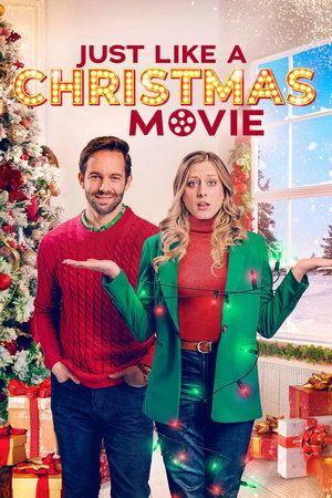 Watch Full Movie: Just Like a Christmas Movie (2023)