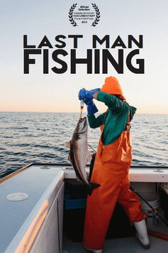 Watch Free Last Man Fishing (2019)