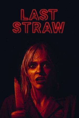 Watch Free Last Straw (2023)