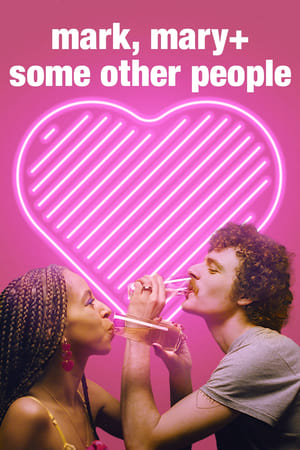 Watch Free Mark, Mary & Some Other People (2021)