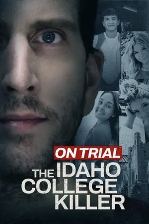 Watch Free On Trial: The Idaho College Killer (2025)