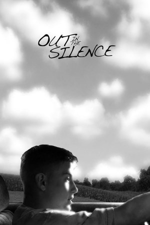 Watch Free Out in the Silence (2009)
