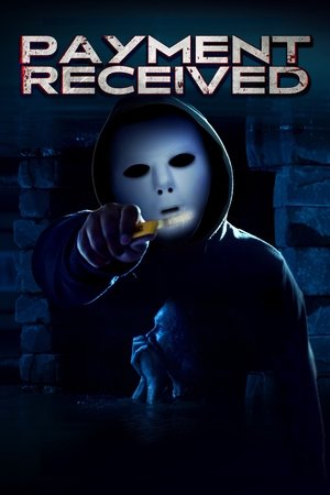 Watch Free Payment Received (2019)