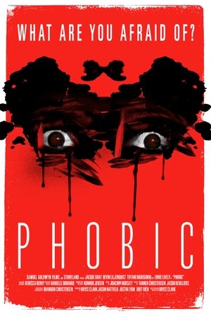 Watch Free Phobic (2016)