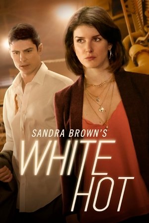 Watch Free Sandra Browns White Hot (2016)