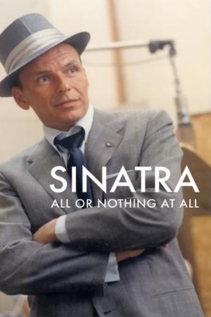 Watch Free Sinatra All or Nothing at All (2015)