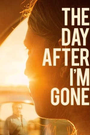 Watch Free The Day After Im Gone (2019)
