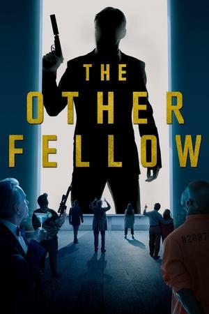 Watch Free The Other Fellow (2022)