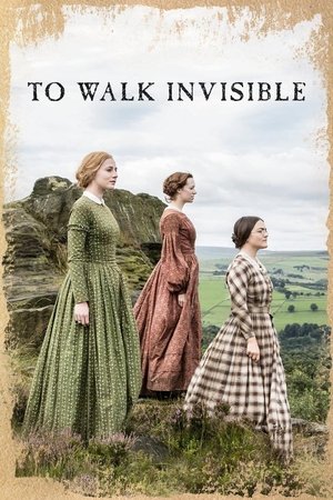 Watch Free Walk Invisible The Bronte Sisters (2016)