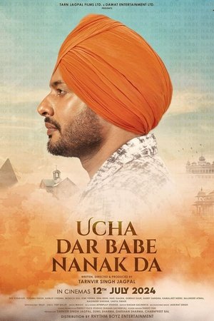 Watch Free Ucha Dar Babe Nanak Da (2024)