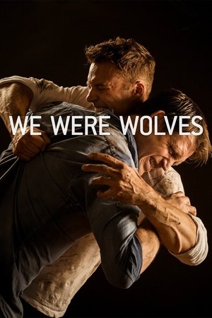 Watch Free We Were Wolves (2014)