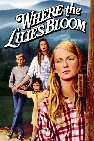 Watch Free Where the Lilies Bloom (1974)
