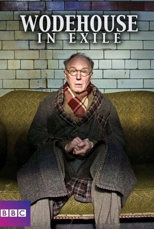 Watch Free Wodehouse In Exile (2013)
