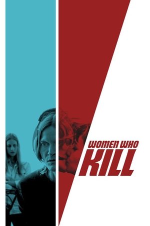 Watch Free Women Who Kill (2016)