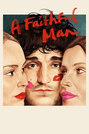 Watch Free A Faithful Man (2018)