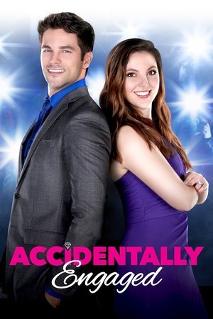 Watch Free Accidental Engagement (2016)