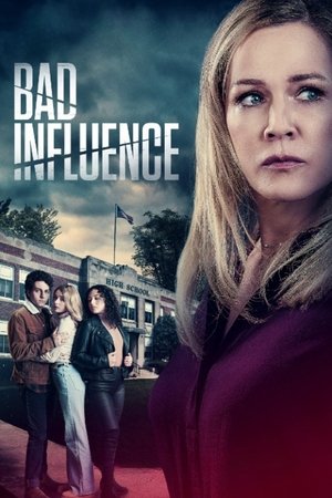 Watch Free Bad influence 2022
