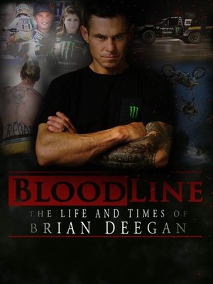 Watch Free Blood Line: The Life and Times of Brian Deegan (2018)