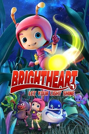 Watch Free Brightheart Let Your Light Shine (2020)