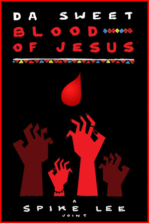 Watch Free Da Sweet Blood of Jesus (2014)