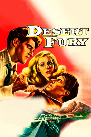 Watch Free Desert Fury (1947)