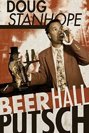Watch Free Doug Stanhope: Beer Hall Putsch (2013)